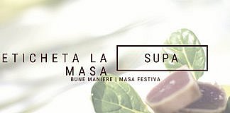 Eticheta la masă.Supa, sorbitul și furculița!Ep 3.