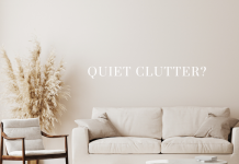 Quiet clutter! Dezordinea tăcută și zgomotul vizual de acasă!
