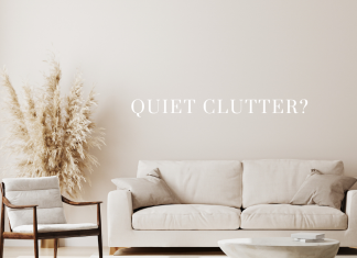 Quiet clutter! Dezordinea tăcută și zgomotul vizual de acasă!